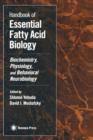 Handbook of Essential Fatty Acid Biology : Biochemistry, Physiology, and Behavioral Neurobiology - Book