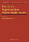 Sexual and Reproductive Neurorehabilitation - Book