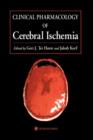 Clinical Pharmacology of Cerebral Ischemia - Book