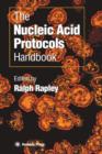 The Nucleic Acid Protocols Handbook - Book