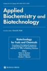 Biotechnology for Fuels and Chemicals : Proceedings of the Eighteenth Symposium on Biotechnology for Fuels and Chemicals Held May 5-9, 1996, at Gatlinburg, Tennessee - Book