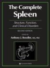 The Complete Spleen : Structure, Function, and Clinical Disorders - Book