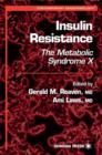 Insulin Resistance : The Metabolic Syndrome X - Book