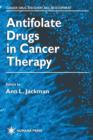Antifolate Drugs in Cancer Therapy - Book