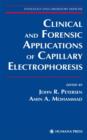 Clinical and Forensic Applications of Capillary Electrophoresis - Book