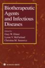 Biotherapeutic Agents and Infectious Diseases - Book