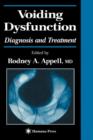 Voiding Dysfunction : Diagnosis and Treatment - Book