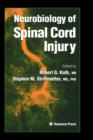 Neurobiology of Spinal Cord Injury - Book