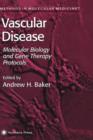 Vascular Disease : Molecular Biology and Gene Transfer Protocols - Book