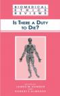 Is There a Duty to die? - Book