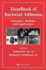 Handbook of Bacterial Adhesion : Principles, Methods, and Applications - Book