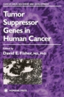 Tumor Suppressor Genes in Human Cancer - Book