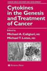 Cytokines in the Genesis and Treatment of Cancer - Book