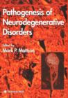 Pathogenesis of Neurodegenerative Disorders - Book