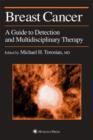Breast Cancer : A Guide to Detection and Multidisciplinary Therapy - Book