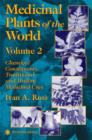 Medicinal Plants of the World : Chemical Constituents, Traditional and Modern Medicinal Uses, Volume 2 - Book