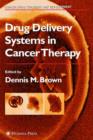 Drug Delivery Systems in Cancer Therapy - Book