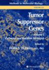 Tumor Suppressor Genes : Volume 1: Pathways and Isolation Strategies - Book
