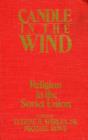 Candle in the Wind : Religion in the Soviet Union - Book