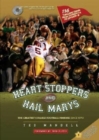 Heart Stoppers and Hail Marys : The Greatest College Football Finishes (since 1970) - Book