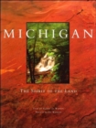 Michigan : The Spirit of the Land - Book