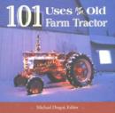 101 Uses for an Old Farm Tractor - Book