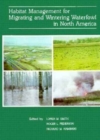 Habitat Management for Migrating and Wintering Waterfowl in North America - Book