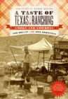 The Taste of Texas Ranching - Book