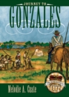 Journey to Gonzales - Book
