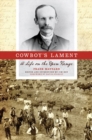 Cowboy’s Lament : A Life on the Open Range - Book