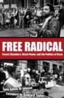 Free Radical : Ernest Chambers, Black Power, and the Politics of Race - Book