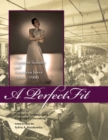 A Perfect Fit : The Garment Industry and American Jewry, 1860-1960 - Book