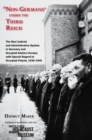 Non-Germans" under the Third Reich : The Nazi Judicial and Administrative System in Germany and Occupied Eastern Europe, with Special Regard to Occupied Poland, 1939-1945 - Book