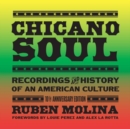 Chicano Soul : Recordings and History of an American Culture - Book