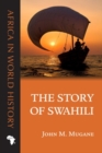 The Story of Swahili - Book