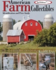 American Farm Collectibles : Identification and Price Guide - Book