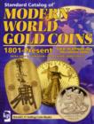 "Standard Catalog of" Modern World Gold Coins 1801 to Present - Book