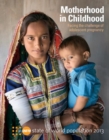 The state of the world population 2013 : motherhood in childhood, facing the challenge of adolescent pregnancy - Book