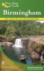 Five-Star Trails: Birmingham : Your Guide to the Area's Most Beautiful Hikes - Book