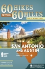 60 Hikes Within 60 Miles: San Antonio and Austin : Including the Hill Country - Book