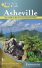 Five-Star Trails: Asheville : Your Guide to the Area's Most Beautiful Hikes - Book