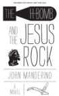 The H-Bomb and the Jesus Rock - Book