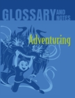 Adventuring - Glossary and Notes - Book