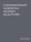 Contemporary American Women Sculptors - Book