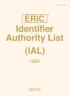 Eric Identifier Authority List (IAL) 1995 - Book