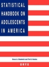 Statistical Handbook on Adolescents in America - Book