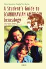 A Student's Guide to Scandinavian American Genealogy - Book