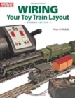 Wiring Your Toy Train Layout - Book