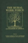 The Rural Workforce : Non-Agricultural Occupations in America - Book