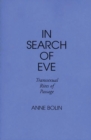 In Search of Eve : Transsexual Rites of Passage - Book